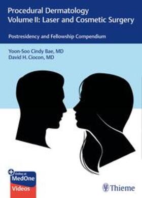 Bae / Ciocon |  Procedural DermatologyVolume II: Laser and Cosmetic Surgery | eBook | Sack Fachmedien
