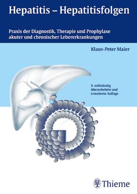 Maier |  Hepatitis - Hepatitisfolgen | Buch |  Sack Fachmedien