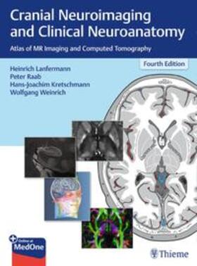 Lanfermann / Raab / Kretschmann |  Cranial Neuroimaging and Clinical Neuroanatomy | Buch |  Sack Fachmedien