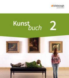 Binder / Algner / Deffke |  Kunstbuch 2. Schulbuch. 7./8. Schuljahr Neubearbeitung | Buch |  Sack Fachmedien
