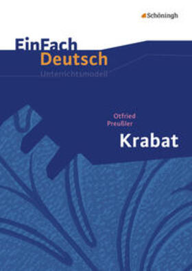 Preußler / Schwake |  Krabat. EinFach Deutsch Unterrichtsmodelle | Buch |  Sack Fachmedien