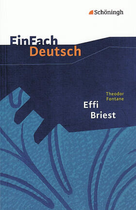 Fontane / Volk |  Effi Briest.  EinFach Deutsch Textausgaben | Buch |  Sack Fachmedien