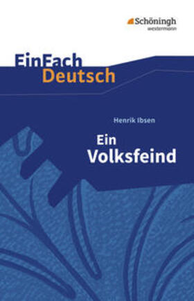 Ibsen / Mersiowsky |  Ein Volksfeind EinFach Deutsch Textausgaben | Buch |  Sack Fachmedien