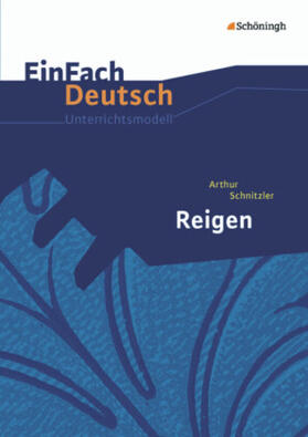 Schnitzler / Kroemer |  Reigen. EinFach Deutsch Unterrichtsmodelle | Buch |  Sack Fachmedien
