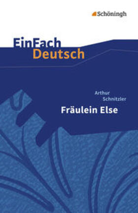 Schnitzler / Behringer / Gross |  Fräulein Else. EinFach Deutsch Textausgaben | Buch |  Sack Fachmedien