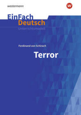 Schirach / Schwake |  Terror. EinFach Deutsch Unterrichtsmodelle | Buch |  Sack Fachmedien