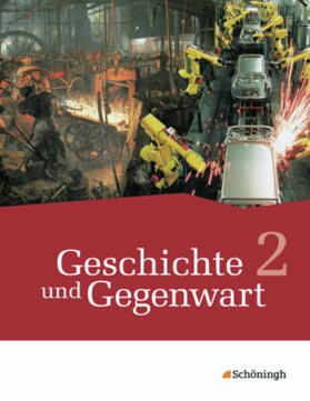 Lendzian / Bodeck / Bohle |  Geschichte und Gegenwart - Geschichtswerk für differenzierende Schulformen in Nordrhein-Westfalen u.a. | Buch |  Sack Fachmedien