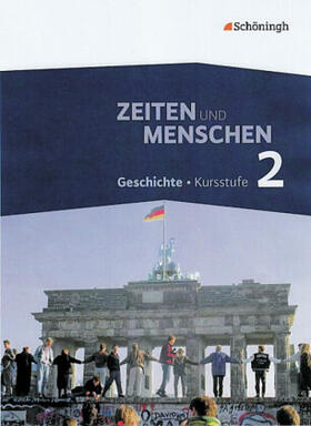 Lendzian / Austermann / Bethlehem | Zeiten und Menschen - Geschichtswerk für die Kursstufe des Gymnasiums (G8) in Baden-Württemberg | Buch | 978-3-14-024976-8 | sack.de