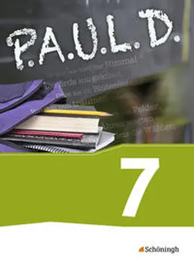 Diekhans / Fuchs / Bartoldus |  P.A.U.L. D. (Paul) 7. Schülerbuch. Für Gymnasien und Gesamtschulen - Neubearbeitung | Buch |  Sack Fachmedien