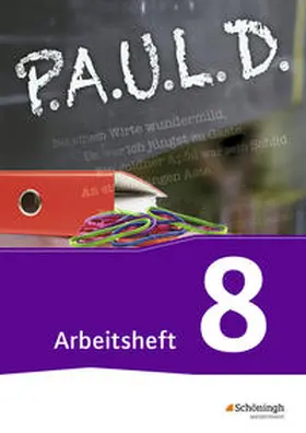 Diekhans / Fuchs / Bartoldus |  P.A.U.L. D. (Paul) 8. Arbeitsheft. Für Gymnasien und Gesamtschulen - Neubearbeitung | Buch |  Sack Fachmedien