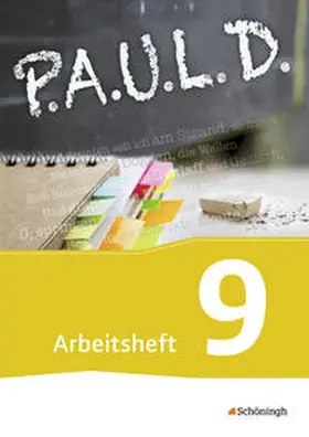 Diekhans / Fuchs / Bartoldus |  P.A.U.L. D. (Paul) 9. Arbeitsheft. Gymnasien und Gesamtschulen - Neubearbeitung | Buch |  Sack Fachmedien