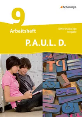 Radke / Anthony / Awakowicz |  P.A.U.L. D. (Paul) 9. Arbeitsheft. Differenzierende Ausgabe | Buch |  Sack Fachmedien