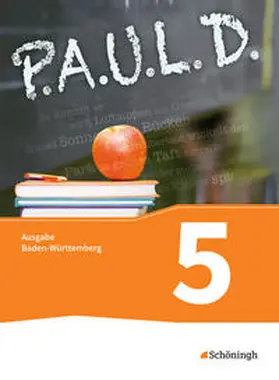 Diekhans / Fuchs |  P.A.U.L. D. (Paul) 5. Schulbuch. Gymnasium. Baden-Württemberg u.a. | Buch |  Sack Fachmedien