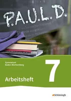 Diekhans / Fuchs / Bartoldus |  P.A.U.L. D. (Paul) 7. Arbeitsheft. Gymnasien in Baden-Württemberg u.a. | Buch |  Sack Fachmedien