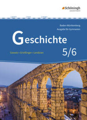 Gawatz / Grießinger / Lendzian |  Geschichte 1. Schulbuch. Gymnasien. Baden-Württemberg | Buch |  Sack Fachmedien