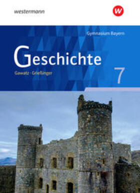 Gawatz / Grießinger / Arbeiter |  Geschichte 2. Schulbuch. Gymnasien in Bayern | Buch |  Sack Fachmedien