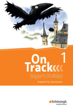 Holtkamp / Baker / MacKenzie |  On Track. Englisch für Gymnasien. 5. Schuljahr. Ferienlektüre 1 - Edgar's Holiday | Buch |  Sack Fachmedien