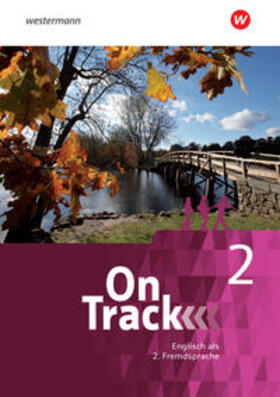 Holtkamp / Baker / MacKenzie |  On Track 2. Schulbuch. Englisch als 2. Fremdsprache an Gymnasien | Buch |  Sack Fachmedien