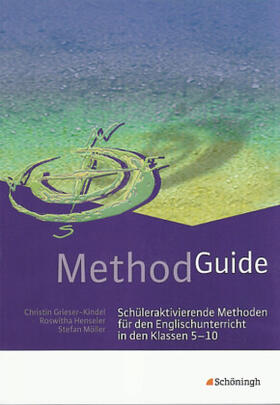 Grieser-Kindel / Henseler / Möller |  Method Guide. Klassen 5 - 10 | Buch |  Sack Fachmedien