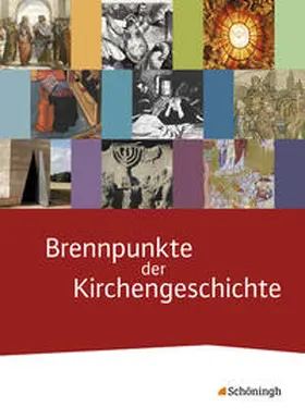 Michalke-Leicht / Sajak / Bork |  Brennpunkte der Kirchengeschichte | Buch |  Sack Fachmedien