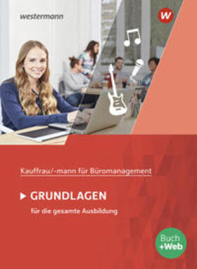 Wathling / Aigner / Holtmann |  Kaufmann/Kauffrau für Büromanagement. Grundlagenband: Schulbuch | Buch |  Sack Fachmedien