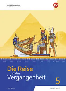 Barth / Gericke / Reißmann |  Die Reise in die Vergangenheit 5. Schulbuch. Sachsen | Buch |  Sack Fachmedien