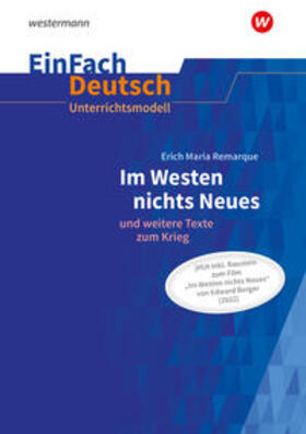 Remarque / Diekhans |  Im Westen nichts Neues.EinFach Deutsch Unterrichtsmodelle. Neubearbeitung Gymnasiale Oberstufe | Buch |  Sack Fachmedien