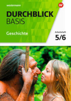 Barth / Breiter / Faust |  Durchblick Basis Geschichte und Politik 5 / 6. Geschichte. Arbeitsheft. Niedersachsen | Buch |  Sack Fachmedien