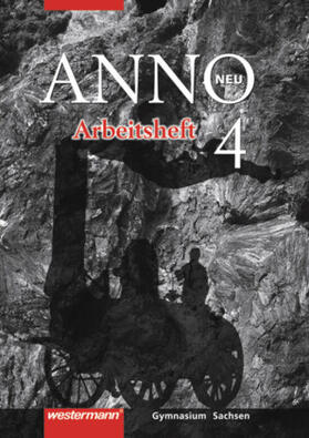Baumgärtner / Bode / Brückner |  ANNO 14 neu. ANNO 14 neu. Arbeitsheft 4. Ausgabe für Gymnasien in Sachsen | Buch |  Sack Fachmedien