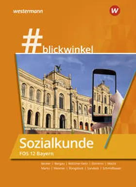 Rongstock / Schmidbauer / Meixner |  #blickwinkel - Geschichte/Sozialkunde für Fachoberschulen und Berufsoberschulen – Ausgabe Bayern | Buch |  Sack Fachmedien