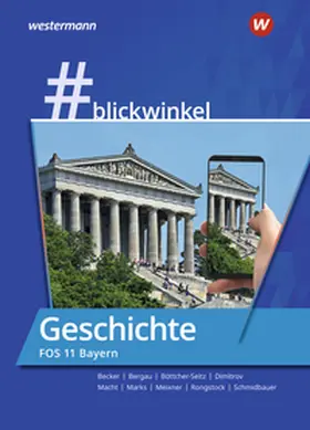 Rongstock / Macht / Schmidbauer |  #blickwinkel Geschichte für die FOS 11. Schulbuch. Bayern | Buch |  Sack Fachmedien