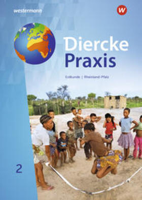 Borzner / Bremm / Elvenich |  Diercke Praxis SI 2. Schulbuch. Arbeits- und Lernbuch für Gymnasien in Rheinland-Pfalz | Buch |  Sack Fachmedien