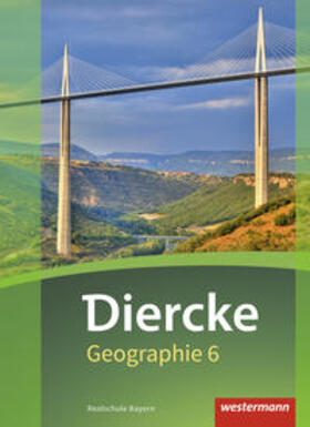 Fuchs / Kozel / Kronfeldner |  Diercke Geographie 6 SB RS BY 2017 | Buch |  Sack Fachmedien