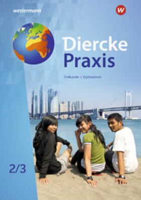 Bremm / Elvenich / Gaffga |  Diercke Praxis SI 2 /3. G9. Schulbuch. Arbeits- und Lernbuch für Gymnasien in Nordrhein-Westfalen | Buch |  Sack Fachmedien