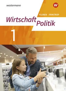 Frintrop-Bechthold / Diekhans / Heimeroth |  Politik/Wirtschaft 1. Arbeitsbuch. (G9) in Nordrhein-Westfalen - Neubearbeitung | Buch |  Sack Fachmedien