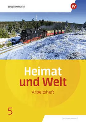 Colditz / Dieckmann / Protze |  Heimat und Welt 5. Arbeitsheft. Sachsen-Anhalt | Buch |  Sack Fachmedien