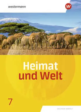 Colditz / Dieckmann / Protze |  Heimat und Welt 7. Schulbuch. Sachsen-Anhalt | Buch |  Sack Fachmedien