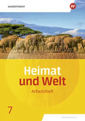 Colditz / Dieckmann / Protze |  Heimat und Welt 7. Arbeitsheft. Sachsen-Anhalt | Buch |  Sack Fachmedien