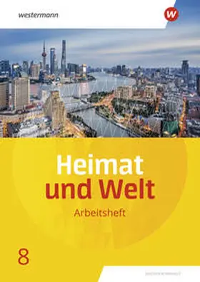 Colditz / Dieckmann / Protze |  Heimat und Welt 8. Arbeitsheft. Sachsen-Anhalt | Buch |  Sack Fachmedien