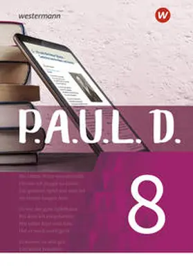 Diekhans / Fuchs / Aland |  P.A.U.L. D. (Paul) 8. Schülerbuch. Für Gymnasien und Gesamtschulen - Neubearbeitung | Buch |  Sack Fachmedien