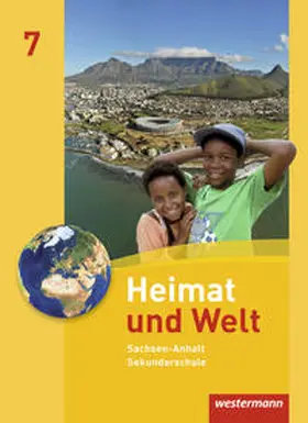 Dieckmann / Köppe / Lindau |  Heimat und Welt 7. Schulbuch. Sekundarschule. Sachsen-Anhalt | Buch |  Sack Fachmedien