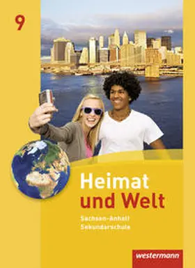 Dieckmann / Köppe / Lindau |  Heimat und Welt 9. Schulbuch. Sekundarschule. Sachsen-Anhalt | Buch |  Sack Fachmedien