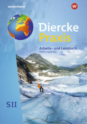 Latz / Bremm / Brinkmann-Brock |  Diercke Praxis SII. Schulbuch. Einführungsphase. Nordrhein-Westfalen | Buch |  Sack Fachmedien