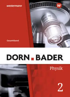 Müller |  Dorn / Bader Physik SI. Schulbuch Gesamt. Allgemeine Ausgabe | Buch |  Sack Fachmedien