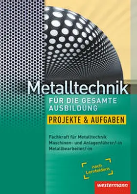 Nedo |  Metalltechnik / Metalltechnik für die gesamte Ausbildung | Buch |  Sack Fachmedien