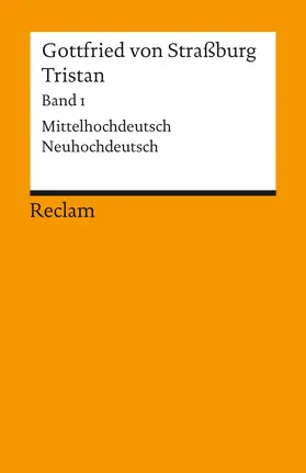 Krohn |  Tristan. Band 1: Text (Verse 1-9982). Mittelhochdeutsch/Neuhochdeutsch | Buch |  Sack Fachmedien