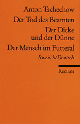 Schneider / Cechov / Tschechow |  Der Tod des Beamten. Der Dicke und der Dünne. Der Mensch im Futteral | Buch |  Sack Fachmedien