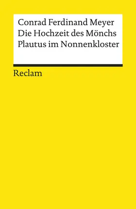 Meyer |  Die Hochzeit des Mönchs. Plautus im Nonnenkloster. Novellen | Buch |  Sack Fachmedien