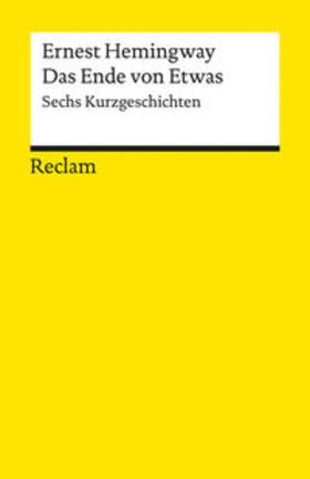 Hemingway |  Das Ende von Etwas | Buch |  Sack Fachmedien