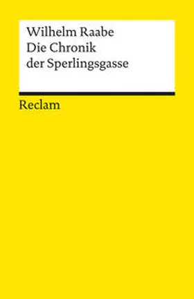 Raabe |  Die Chronik der Sperlingsgasse | Buch |  Sack Fachmedien